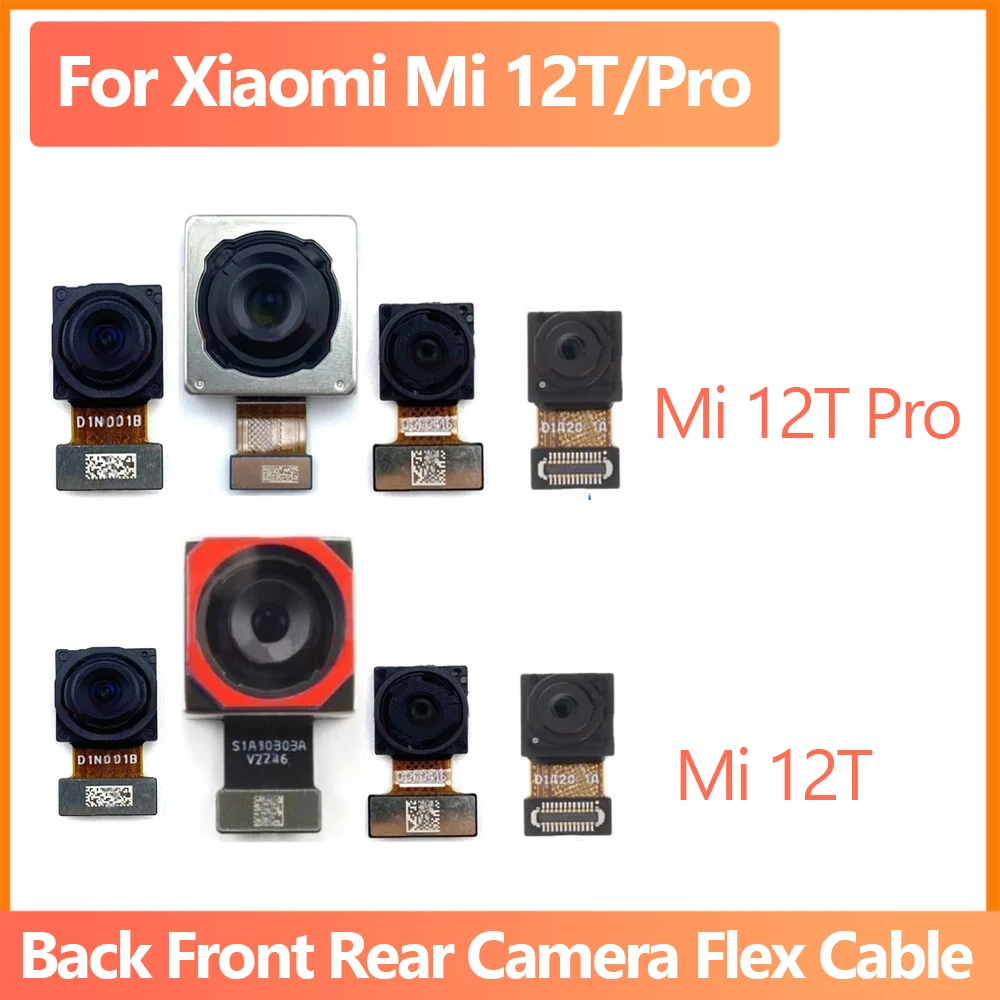 Front Rear Camera For Xiaomi Mi 12T Pro Original Selfie Frontal Back Wide Macro Camera Module Flex Repair Spare Parts