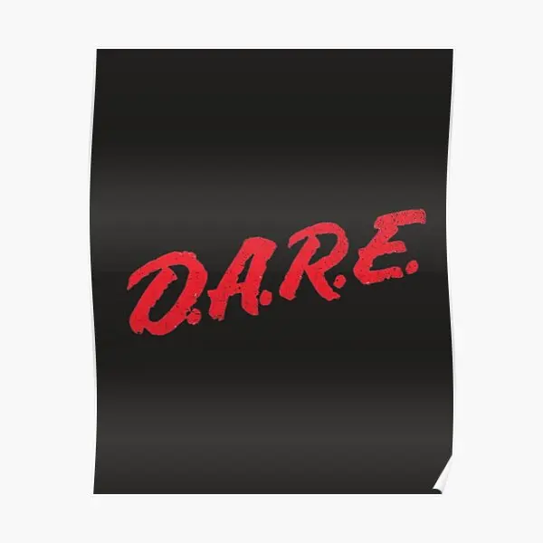 D A R E  Poster Print Decor Decoration Room Home Vintage Wall Art Modern Mural Painting Funny Picture No Frame