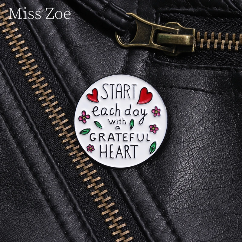 Start Each Day With A Grateful Heart Enamel Pin Inspirational Encouragement Quotes Brooches Lapel Backpack Badge Jewelry