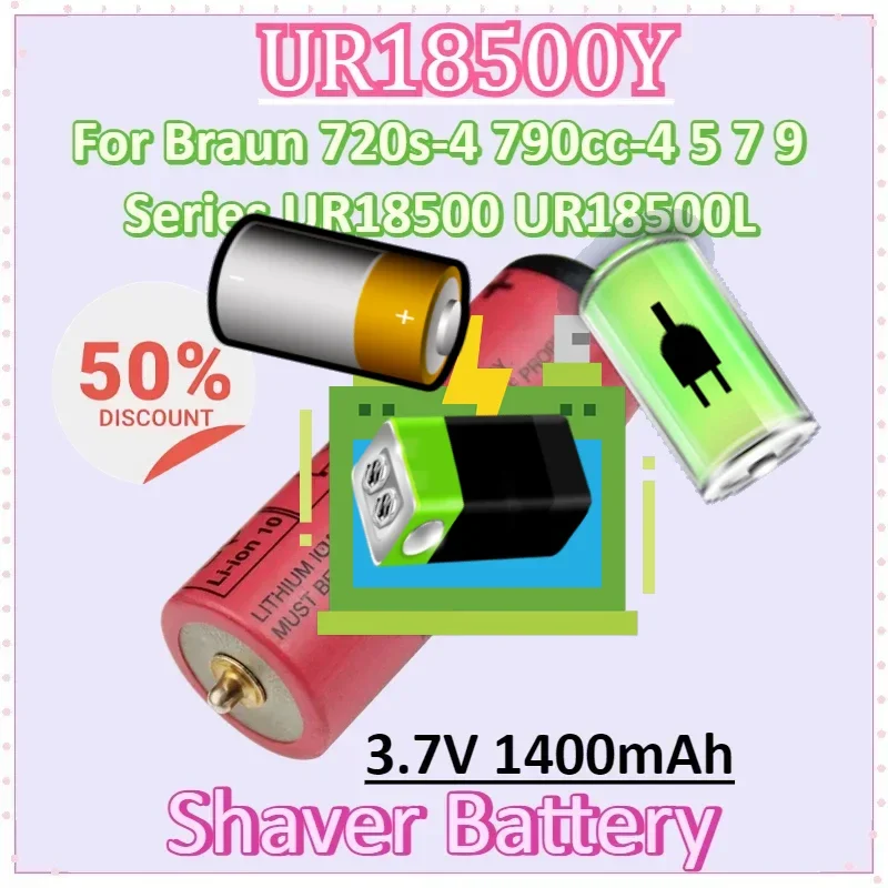 

UR18500Y 3.7V 1400mAh for Braun Shaver Battery 720s-4 790cc-4 5 7 9 Series UR18500 UR18500L Rechargeable Batteries