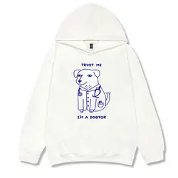 Trust Me I Am A Dogtor Meme Hoodies Funny Dog Doctor Cool Hoodie Streetwear Men Women's Retro Casual Fleece Humor Sweatshirt Y2k