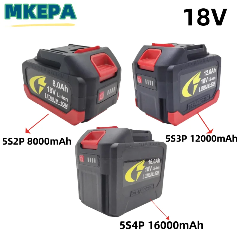 18V 5S2P 5S3P 5S4P Makita 18650 lithium battery can charge 8.0Ah 12.0Ah 16.0Ah battery with high current and high discharge