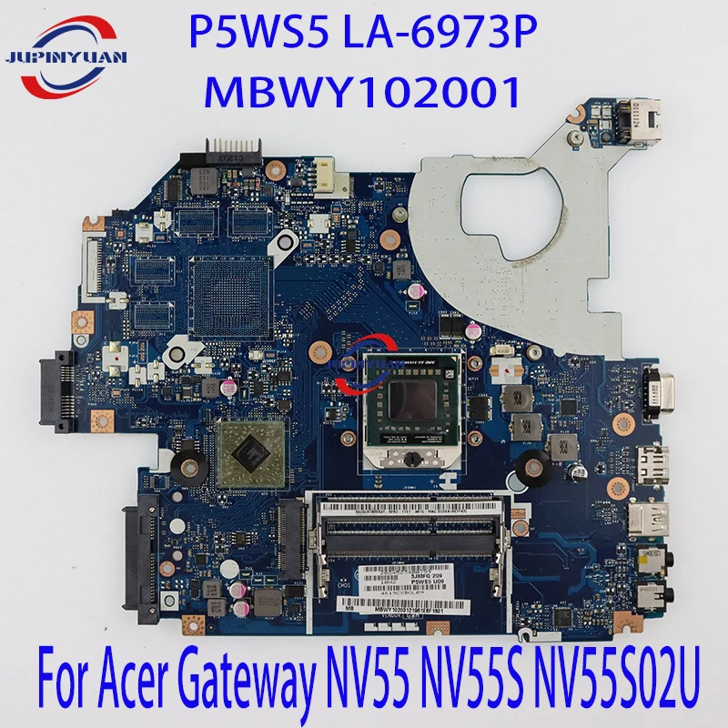 

P5WS5 LA-6973P MBWY102001 Mainboard For Acer Gateway NV55 NV55S NV55S02U Laptop Motherboard Socket fs1 DDR3 Full Test