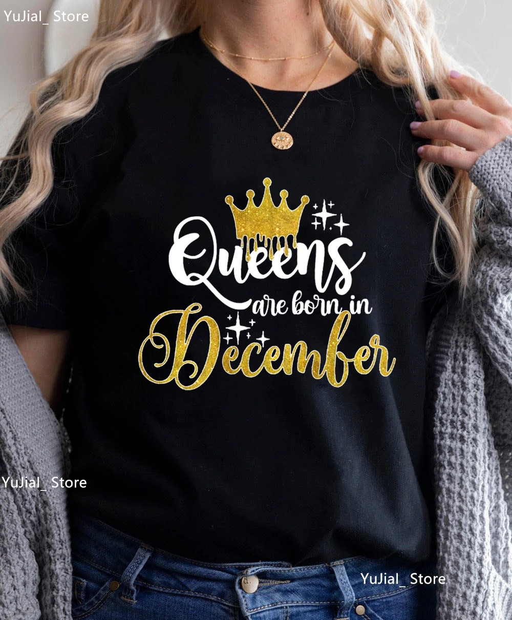 

Solid T-Shirt For Women Golden Queen Are Born In December Graphic Print Tshirt Girls Black/White/Pink/Green/Yellow/Gray T Shirt