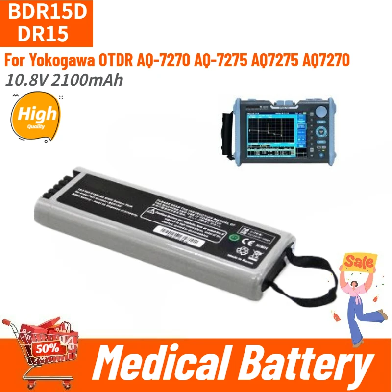 

Новая высококачественная сменная медицинская батарея BDR15D DR15 10.8V 2100mAh для Yokogawa OTDR AQ-7270 AQ-7275