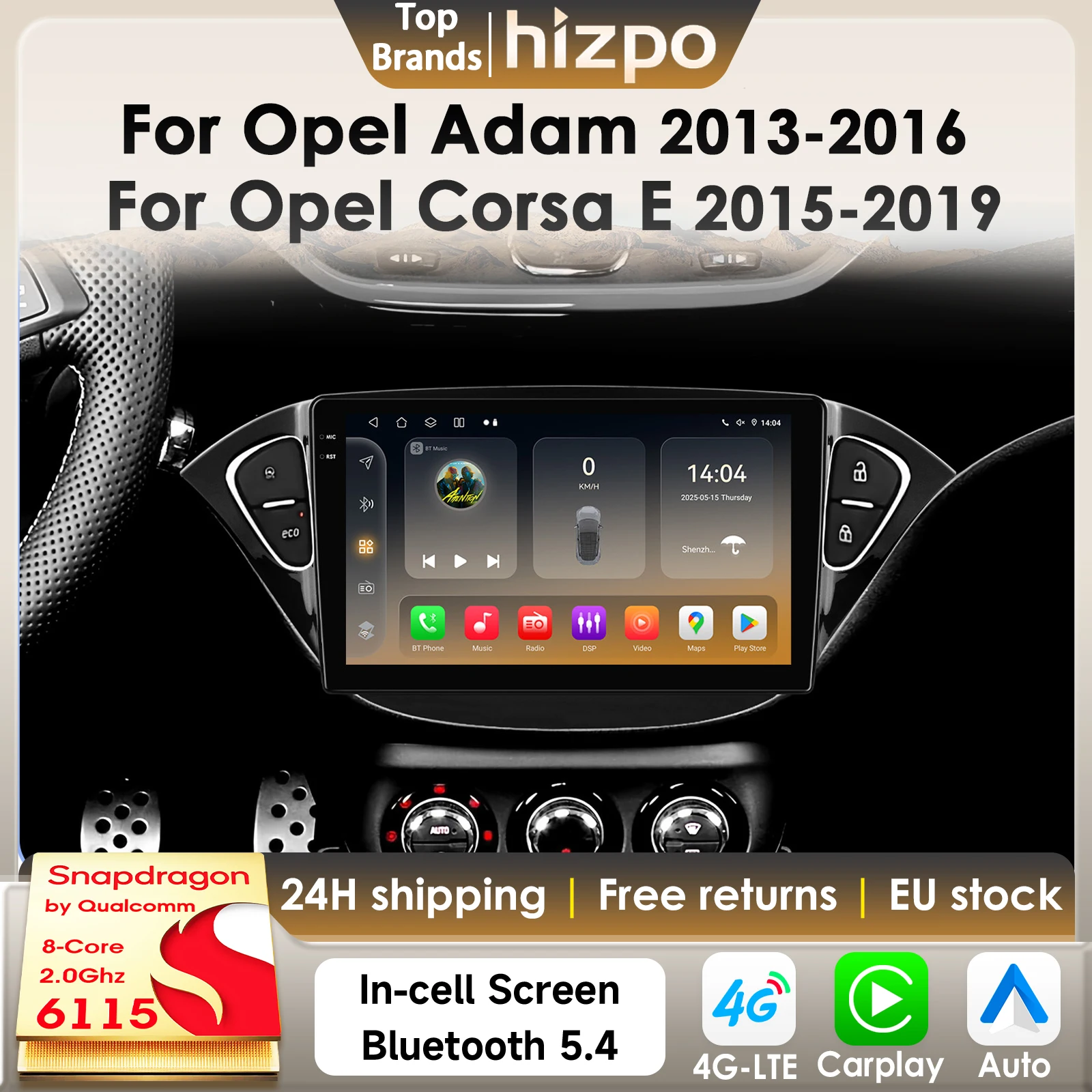 Hizpo 2Din Android14 Auto Radio Für Opel Adam 2013-2016 Für Opel Corsa E 2015-2019 Auto multimedia GPS 4G Carplay 360Kamera 6115