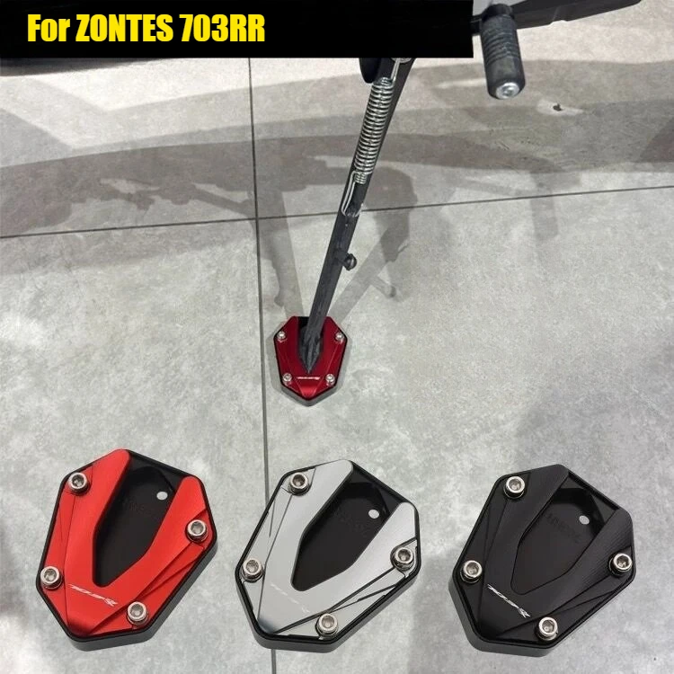 

For ZONTES 703RR 703-RR RR 703 ZT703-RR Motorcycle Kickstand Foot Side Stand Extension Pad Support Plate Pad Accessories