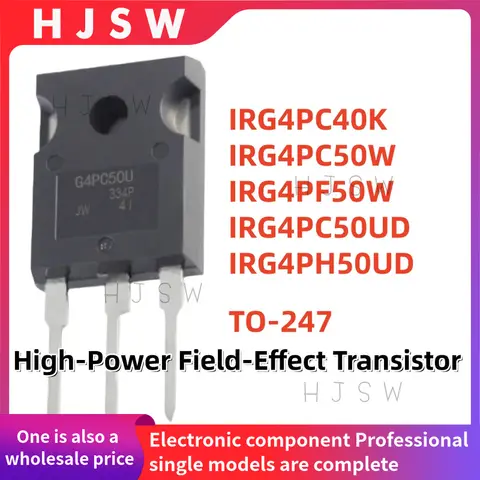 5PCS 100% NEW IRG4PC40K IRG4PC50W IRG4PF50W IRG4PC50UD IRG4PH50UD G4PC40K G4PC50W G4PF50W G4PC50UD G4PH50UD TO-247