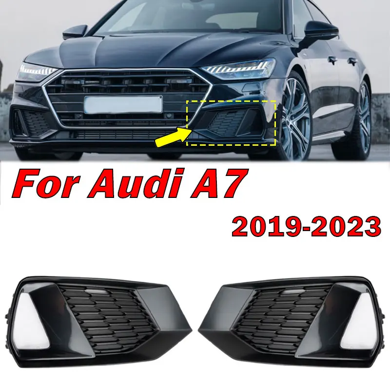 

Автомобильные аксессуары для Audi A7 2019 2020 2021 2022 2023, автомобильный левый и правый передний бампер, противотуманная задняя крышка, облицовка, противотуманная решетка, рама, Новинка