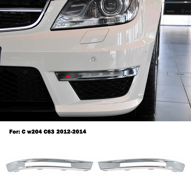 

A2048853174 A2048853274 For Mercedes Benz C Class W204 C63 2012-2014 Front Bumper Left Right Fog DRL Light Chrome Trim Molding