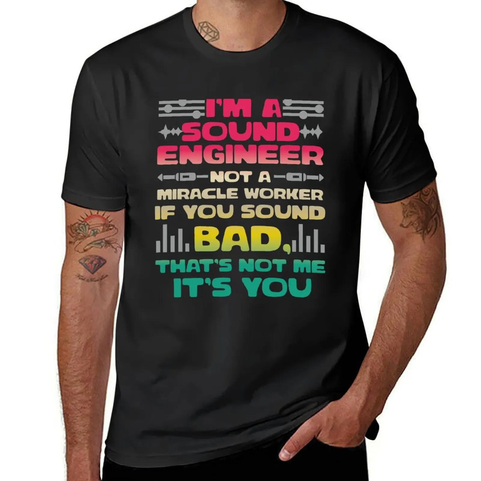 

I'm a Sound Engineer, Not a Miracle Worker T-Shirt anime clothes boys whites sweat aesthetic clothes Men's clothing