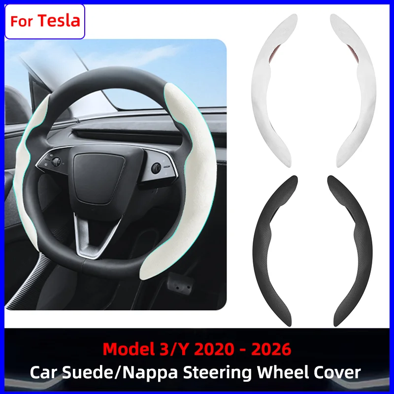 

Nappa Steering Wheel Cover for Tesla Model 3/Y 2017-2026 Car Steering Wheel Kit Suede Non-Slip Breathable Protector Accessories