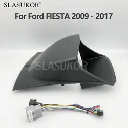 9 INCH Fascia fit For Ford FIESTA 2009- 2017 Canbus Cable Big Screen Audio Dash Panel Frame fascia Car fascia Frame Cable CANBUS