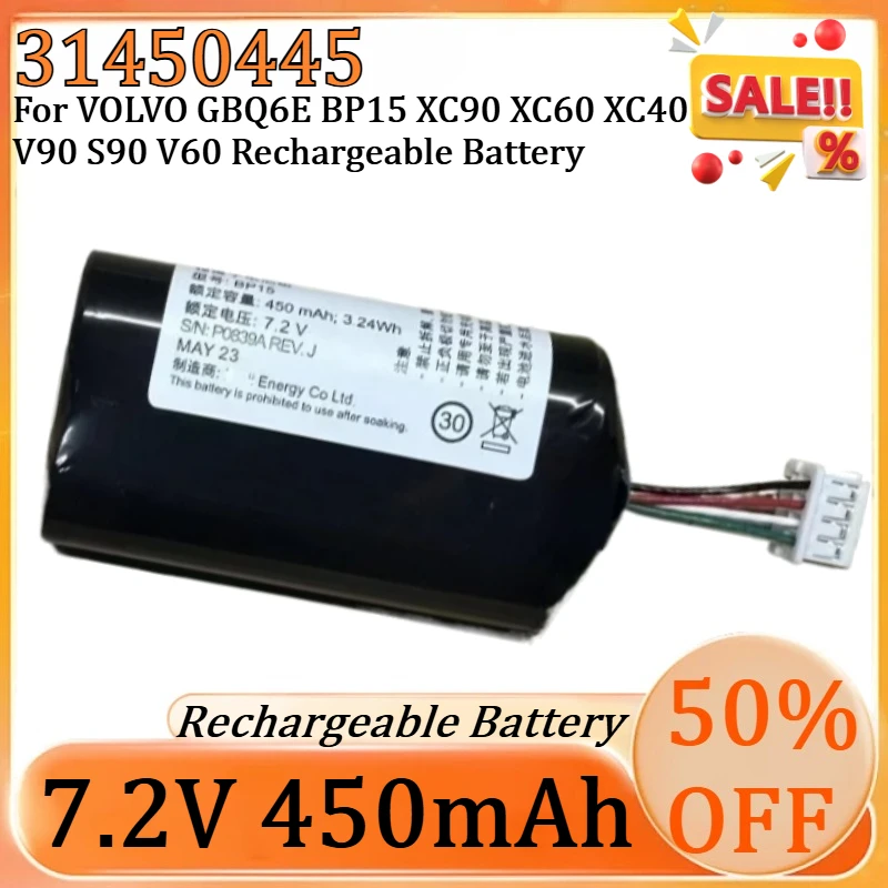 New 31450445 7.2V 450mAh High Quality Battery for VOLVO GBQ6E BP15 XC90 XC60 XC40 V90 S90 V60 Rechargeable Battery