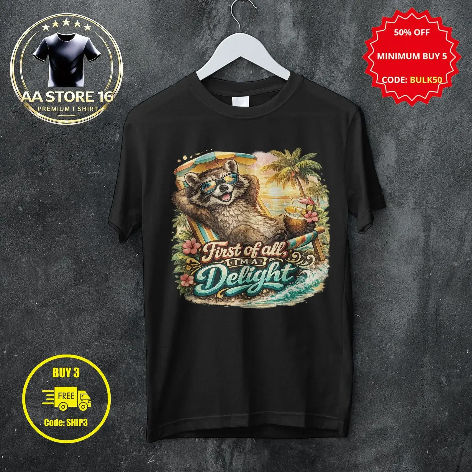 First of All I'm A Delight Funny Sarcastic Raccoon Summer Beach T Shirt Casual Humor Animal  vintage Washed designer clothes