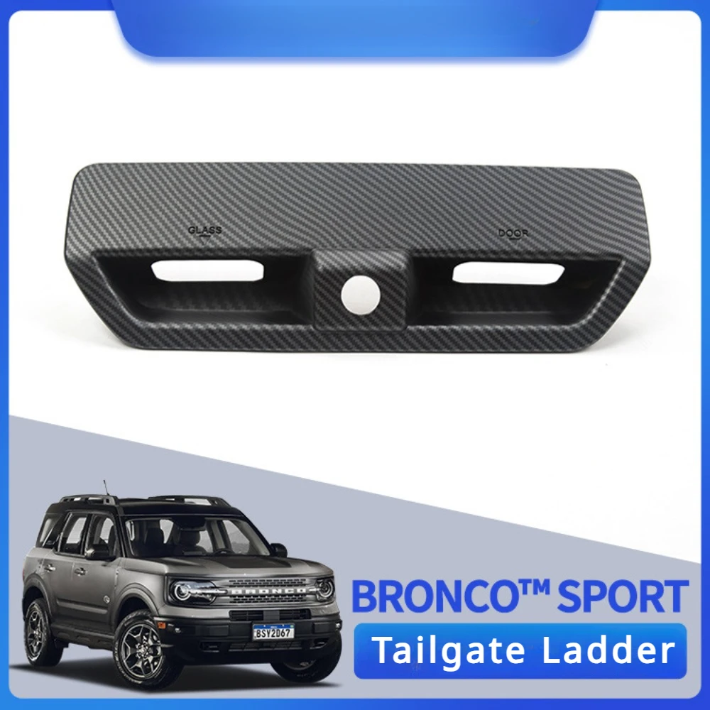 Tailgate Ladder Handle Decorative frames For 2021 bronco SUV Modification Rear Door Decals Protective Covers tailgate switch