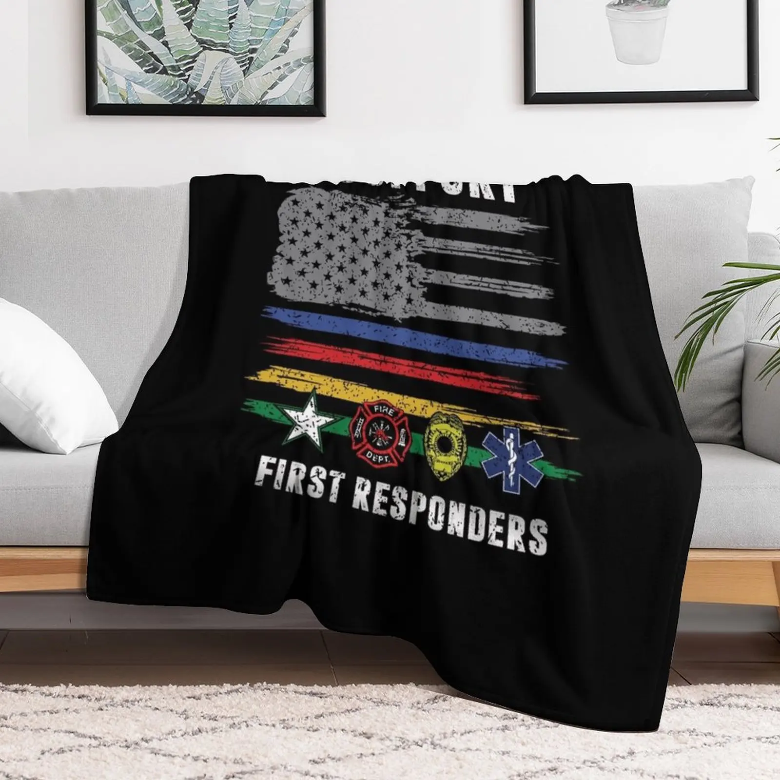 I support First Responder Throw Blanket blankets and throws Luxury Brand Heavy Blankets