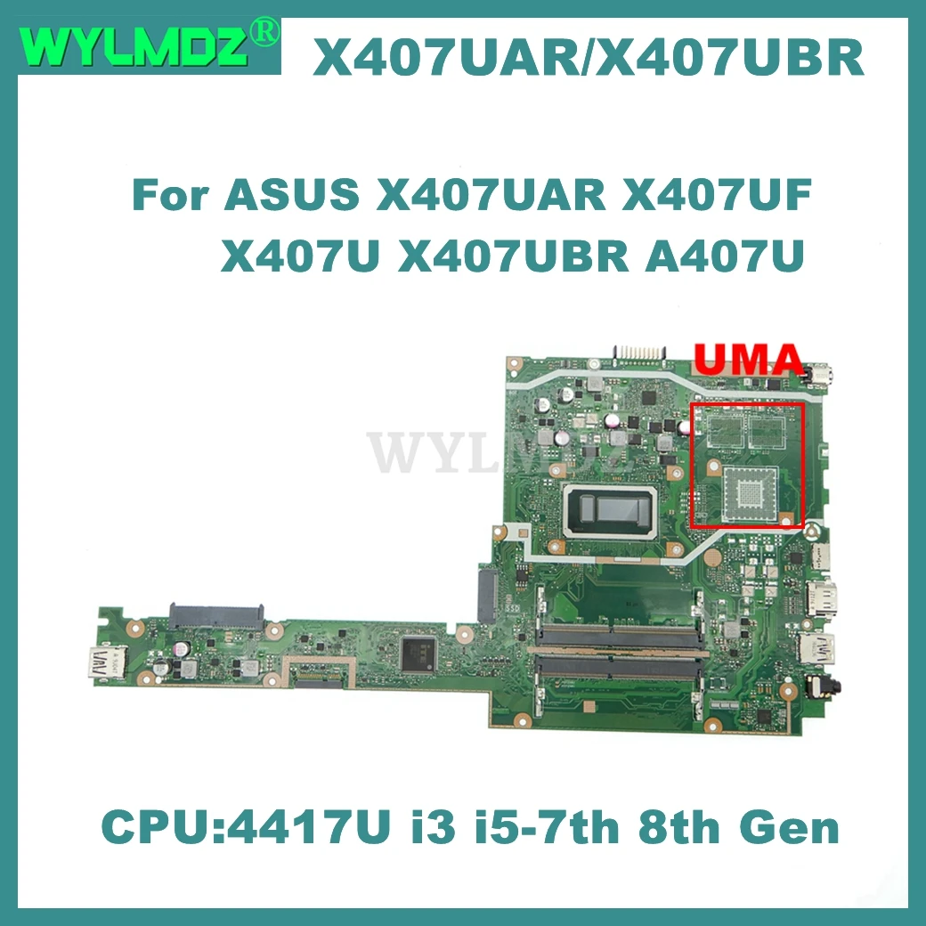 X407UAR Motherboard For ASUS X407UAR X407UF X407U X407UBR A407U X407UV Laptop with 4417U i3 i5-7th 8th Gen CPU 90 Days Warranty