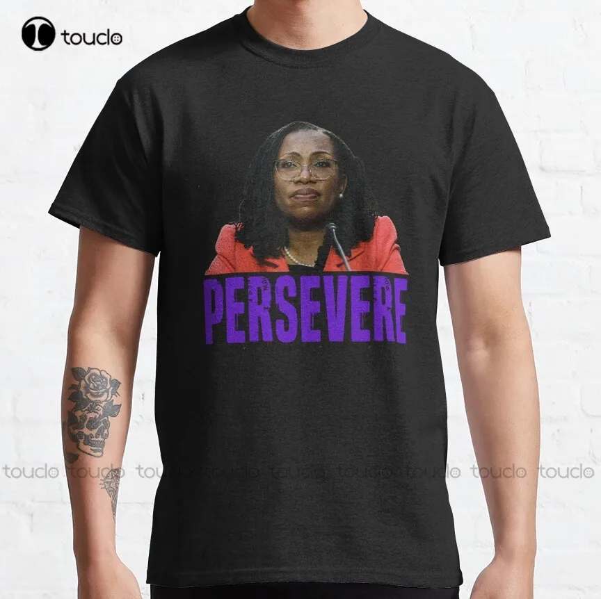 Persevere Judge Ketanji Brown Jackson Scotus Kbj - Judge Ketanji Brown Jackson Ketanji Brown Jackson Judge Ketanji Brown T-Shirt