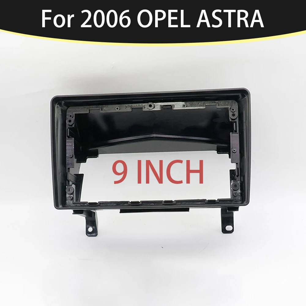 SUITABLE FOR 2006 OPEL ASTRA 9 Inch Car Frame Fascia Adapter Bezel Android Radio Audio Dash Panel Kit