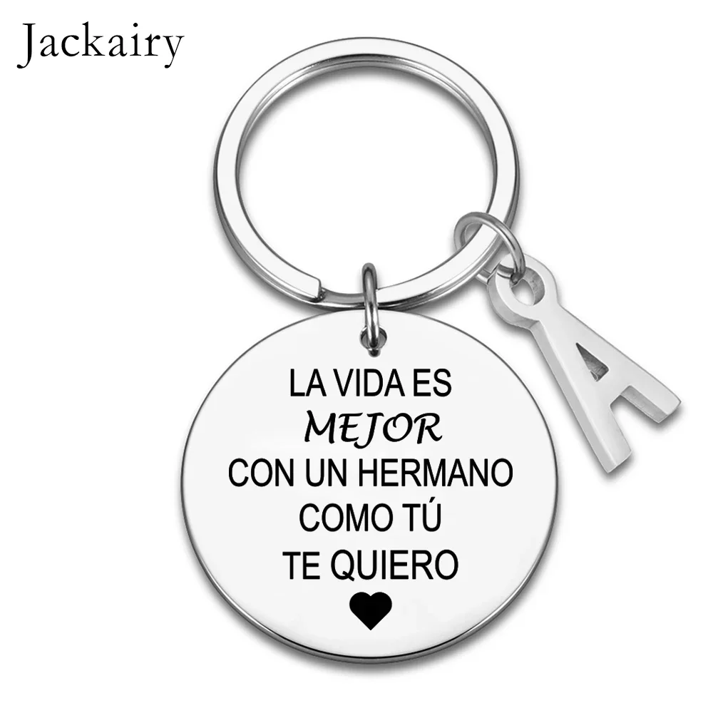 Llavero español para regalo de La Vida Es Mejor Con Un Hermano Como Tú Te Quiero, joyería familiar, Mejores Regalos para hermanos