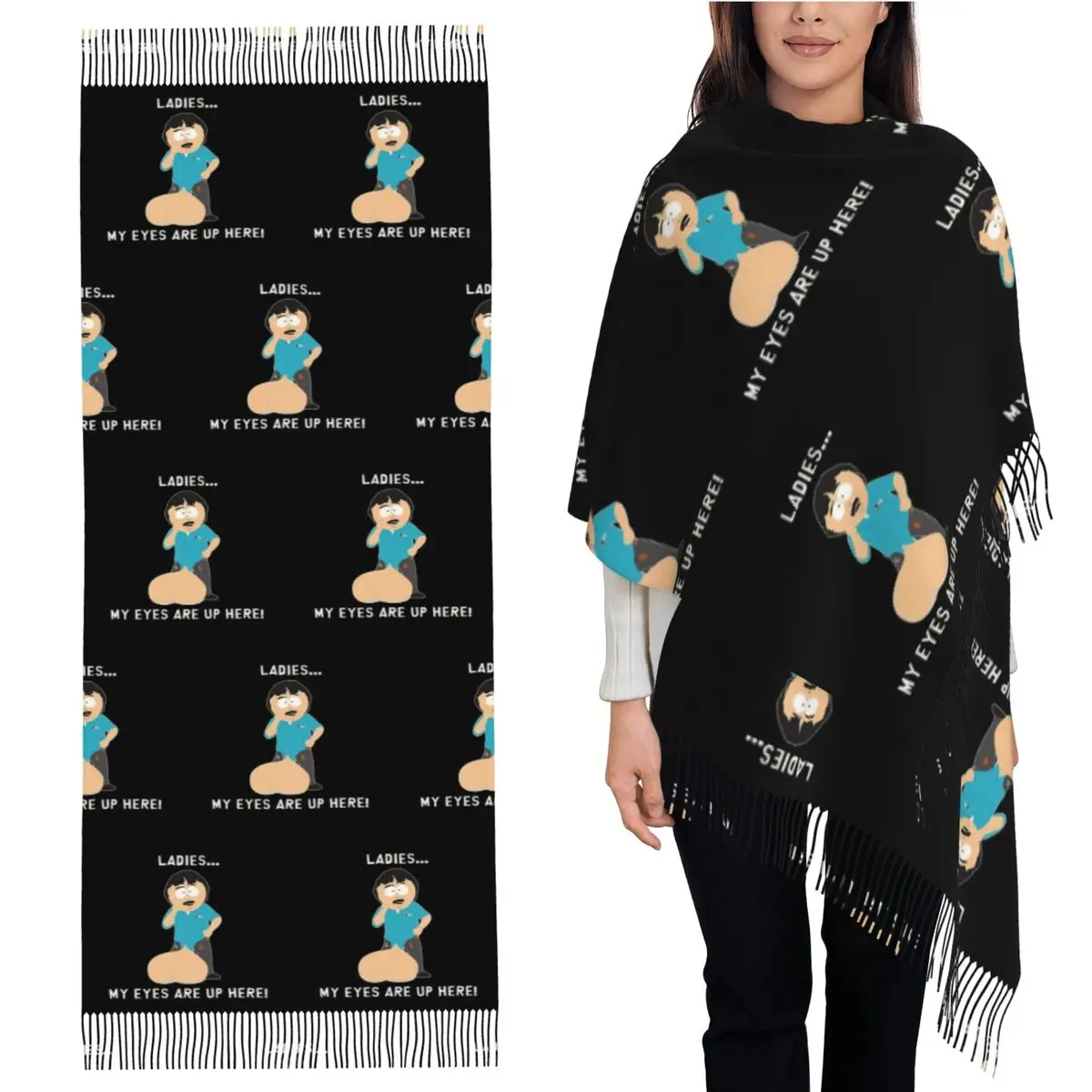 

Randy Marsh Ladies My Eyes Are Up Here Шарф Шарфы с кисточками для женщин Мягкие теплые шали и накидки Большая осенне-зимняя шаль