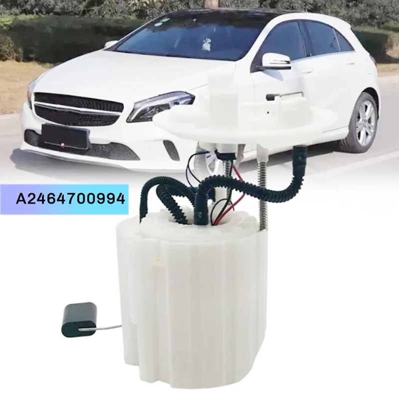 

A2464700994 Electric Fuel Pump Module Assembly For Mercedes-Benz CLA250 2014-2019 GLA250 2015-2020