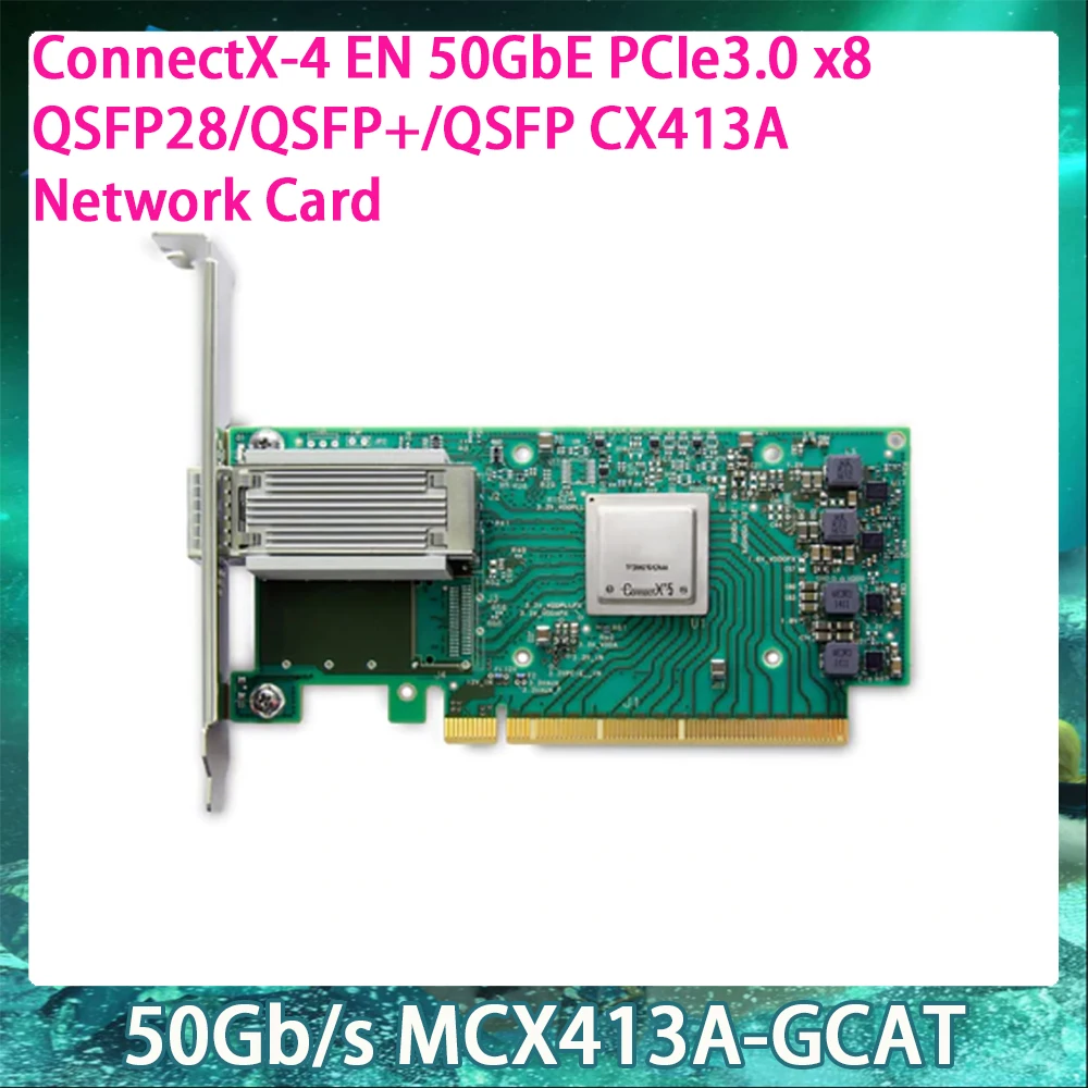 

50Gb/s MCX413A-GCAT For Mellanox ConnectX-4 EN 50GbE PCIe3.0 x8 QSFP28/QSFP+/QSFP CX413A PC Network Card InfiniBand NIC