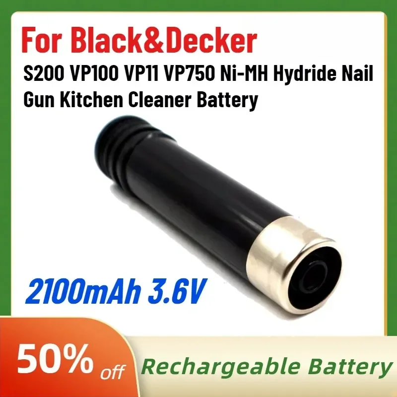 New 2100mAh 3.6V Rechargeable Batteries for Black&Decker S200 VP100 VP11 VP750 Ni-MH Hydride Nail Gun Kitchen Cleaner Battery