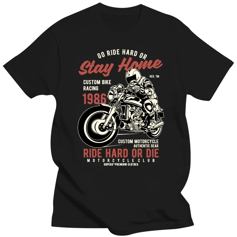 Ride Hard Or Die Bike Motorcycle Racer Men T Shirt Fashion Funko Pop 4XL 5XL 6XL O-neck Cotton Custom Short Sleeve Mens T Shirts