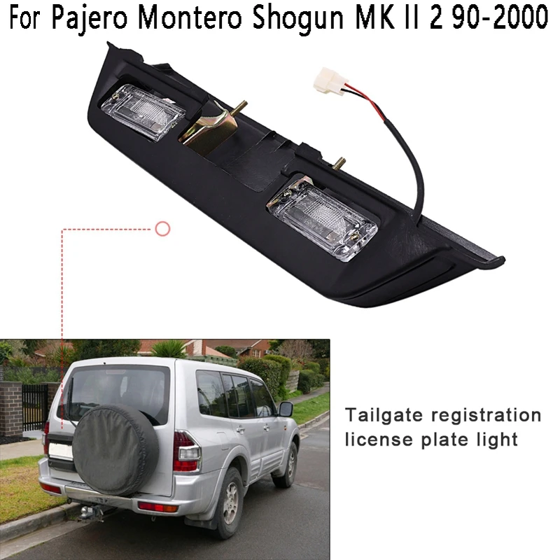 License Plate Light Tail Gate Door Registration License Plate Light For Mitsubishi Pajero Montero Shogun MK II 2 90-2000