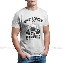 Dwight Schrute Gym for Muscles Classic Harajuku TShirt The Office Jim Halpert TV Leisure T Shirt Male Tee Special Gift Clothes