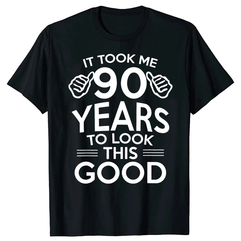 T-Shirt zum 90. Geburtstag mit Aufschrift „It Took Me 90 Years", kurzärmelig, Geburtstagsgeschenke, Herrenbekleidung, modisch, lässig, locker, übergroßes T-Shirt – Detail 2