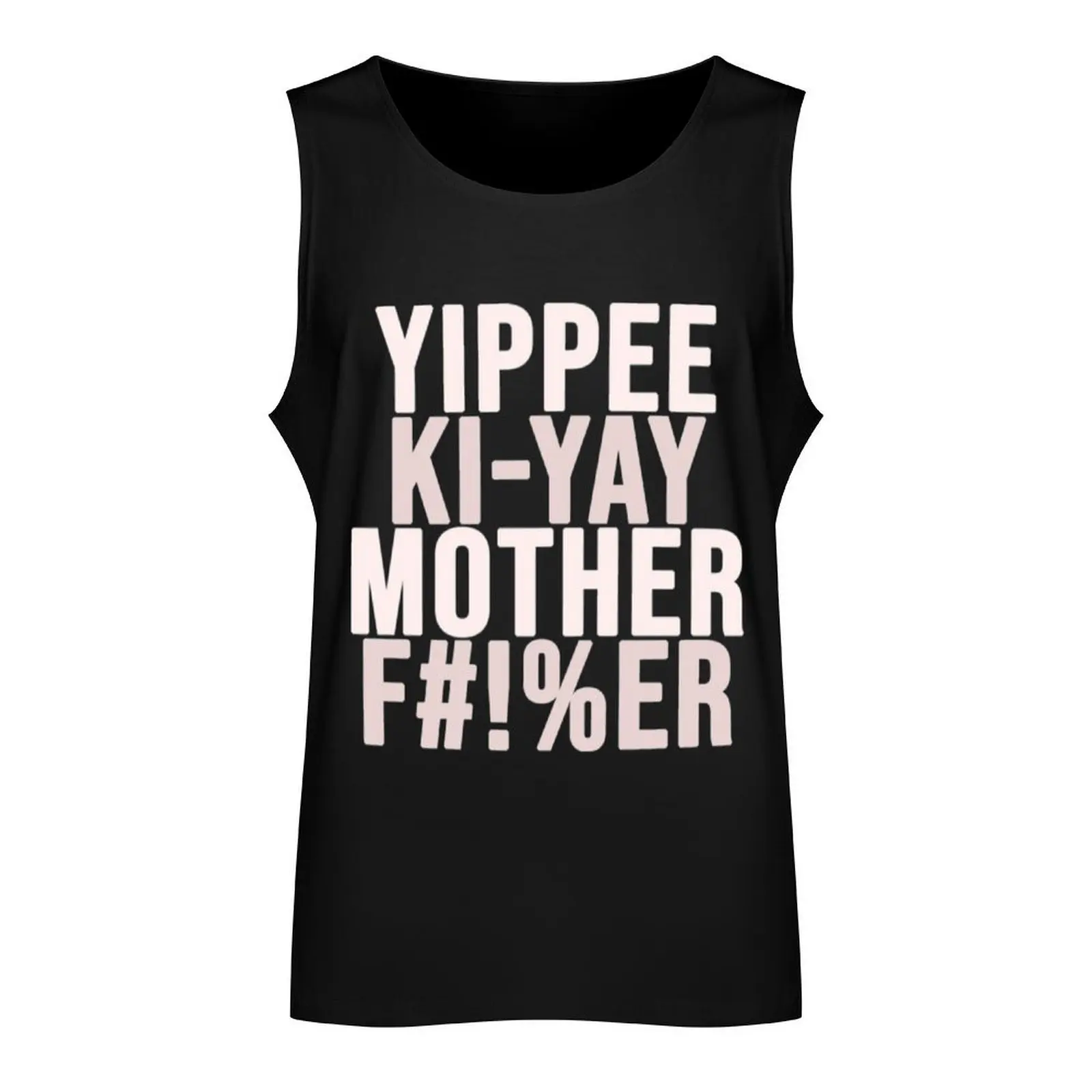 Yippee Ki Yay Tank Top men gym man vest Gym t-shirt man T-shirt sports