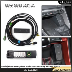 for Audi Q3 F3 Audio iphone Smartphone Audio Source CarPlay AMI USB and TYPE-C Music Smartphone Interface Carplay 83A 035 736A