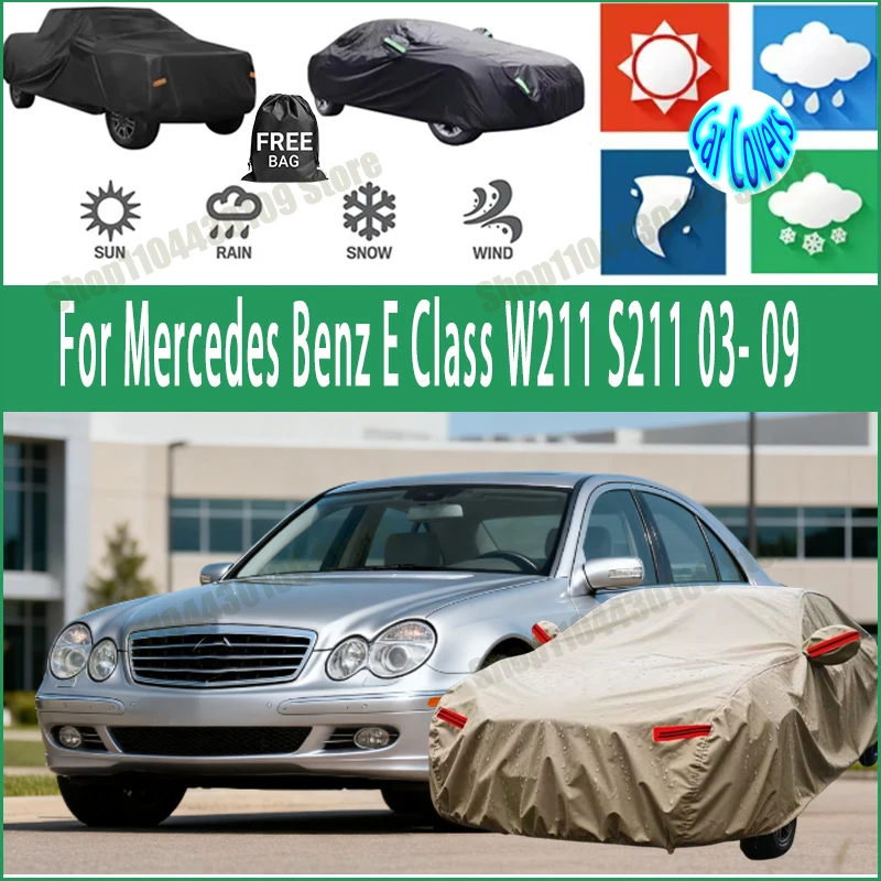 

For Mercedes Benz E Class W211 S211 03-09 All-Weather Outdoor Car Cover Waterproof Snow Sun Dustproof Exterior Protection Oxford