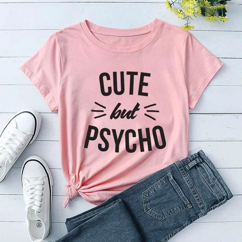 

Funny Cute But Psycho T-shirts For Women Summer Short Sleeve T-Shirts Ladies Casual Loose Tops