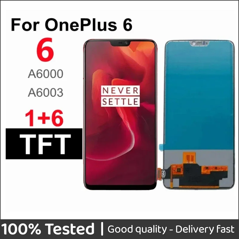 

6.28" TFT For Oneplus 6 LCD A6000 A6003 Display for Oneplus6 Touch Screen Digitizer Assembly Replacement 1+6 lcd Screen