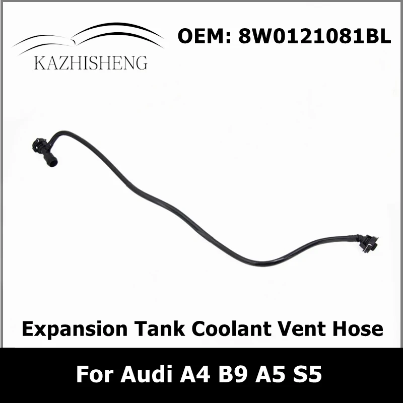 8W0121081BL Car Expansion Tank Coolant Vent Hose Breather Radiator Line for Audi A4 B9 A5 S5 8W0 121 081L Auto Parts