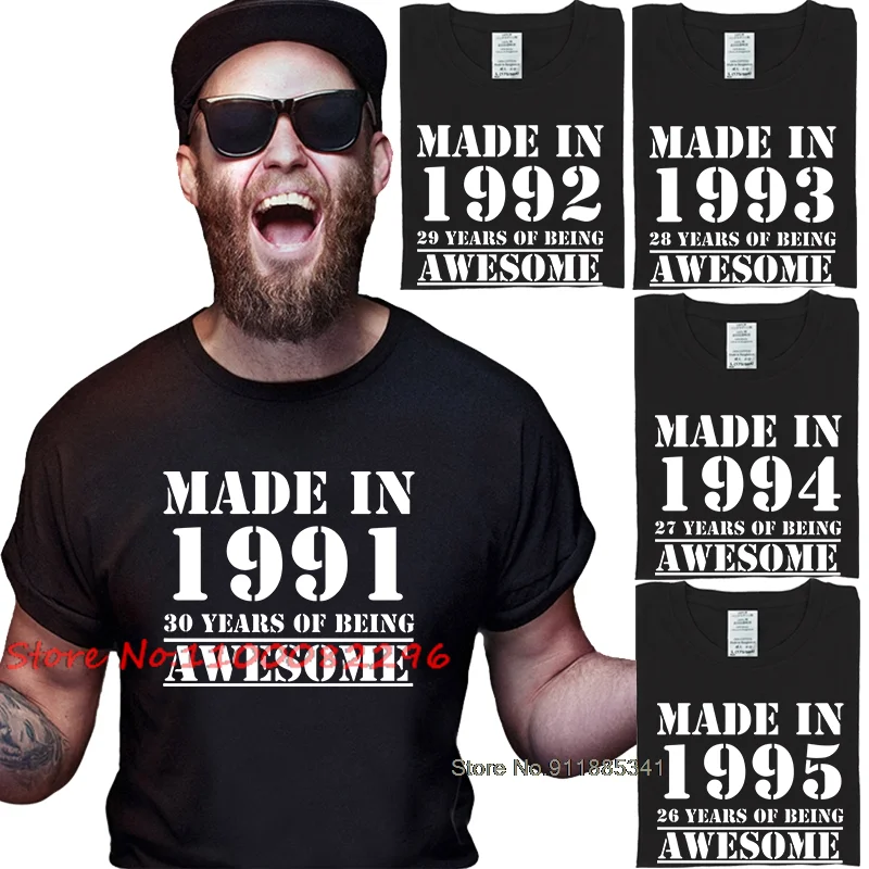 Hip Hop Punk Graphic Funny T-Shirts Made in 1991 1992 1993 1994 1995 T-Shirt Birthday Gift Cotton Male Vintage O-Neck Friends