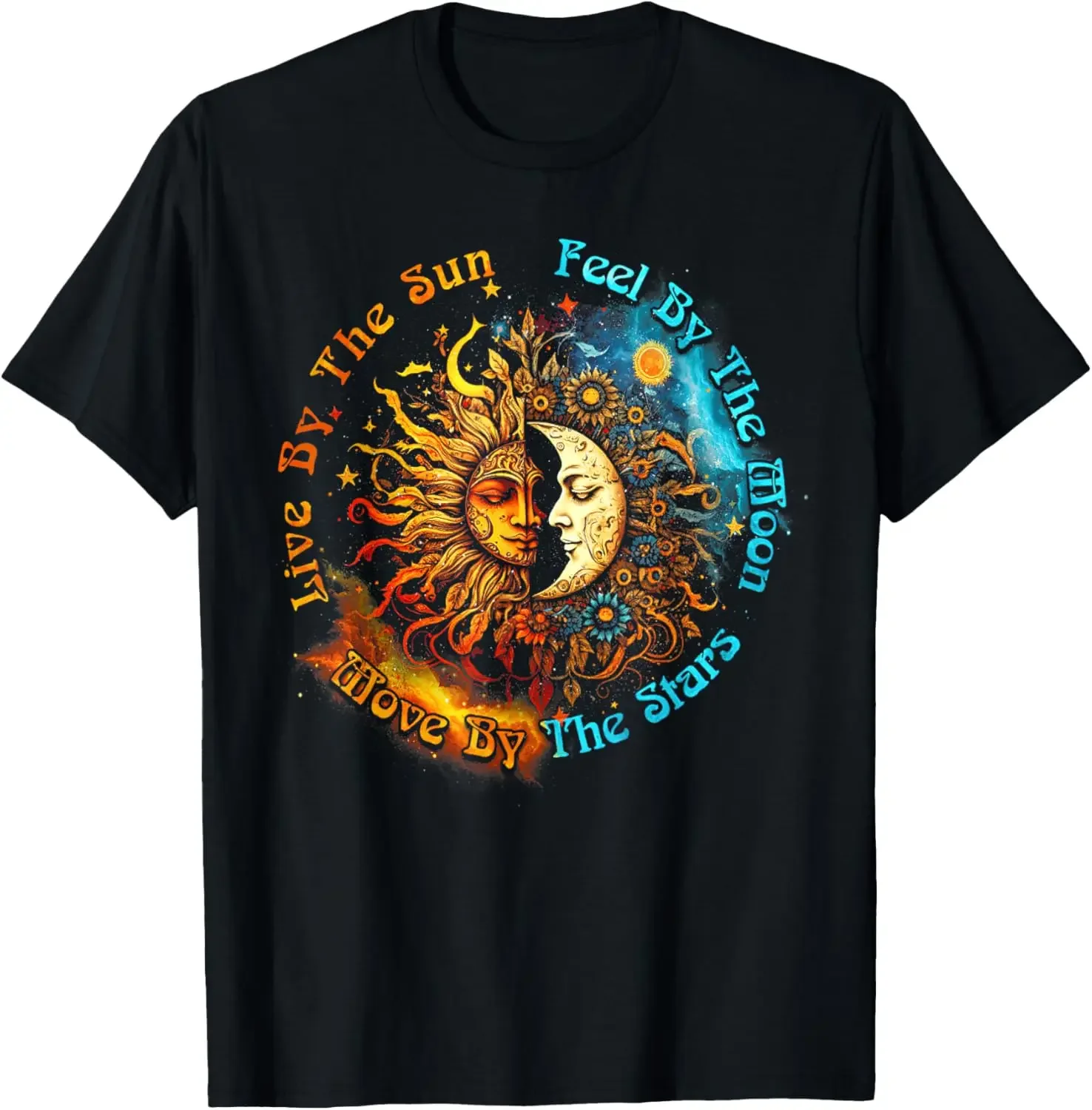 

Sun Moon Stars Celestial Graphic Tee Live By The Sun Feel By The Moon Spiritual Cotton T-Shirt