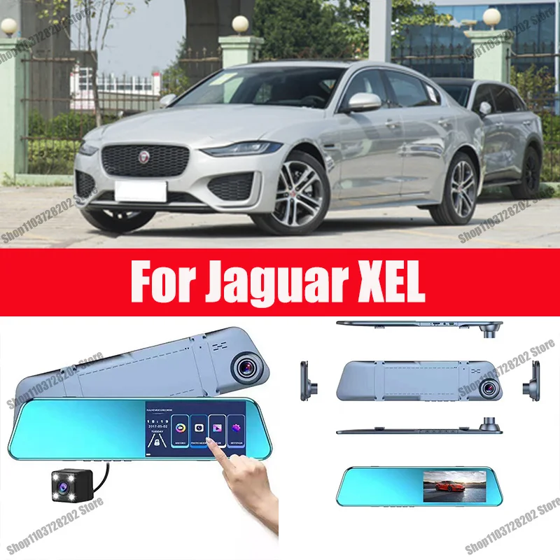 

For Jaguar XEL Camera Car Touch Screen Video Recorder Rearview mirror Dash Cam Front and Rear Camera Mirror DVR