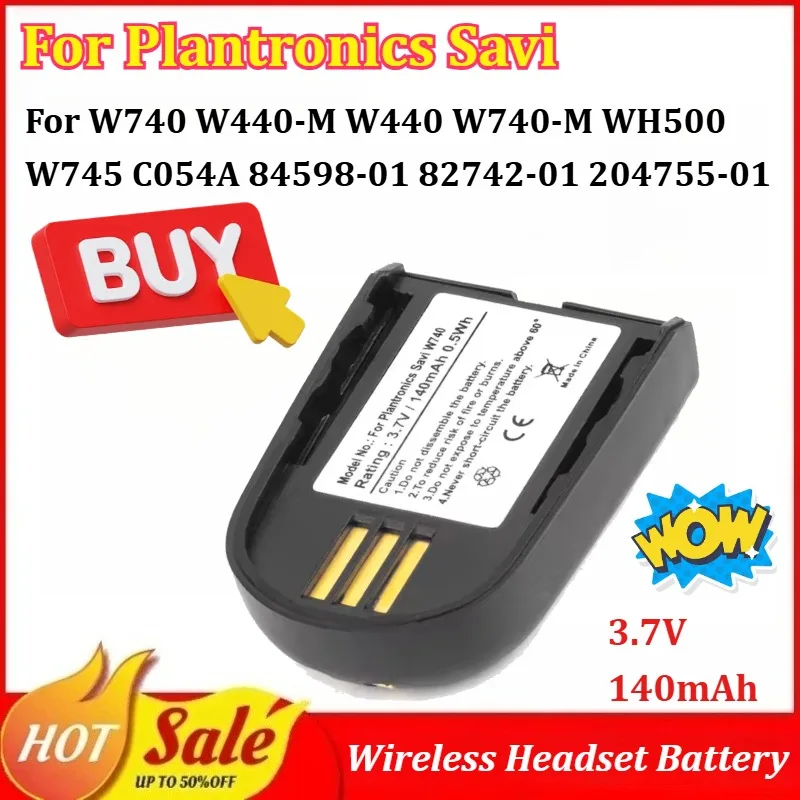 

Wireless Headset Battery for Plantronics Savi W740 W440-M W440 W740-M WH500 W745 C054A 84598-01 82742-01 204755-01 3.7V 140mAh