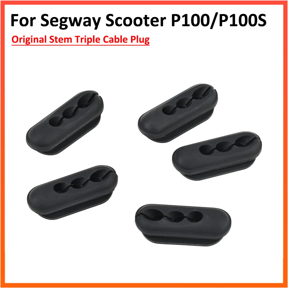 Original Pole Stem Triple Cable Case For Segway Ninebot P100S Electric Scooter Kickscooter Brake Wire Rubber Plug