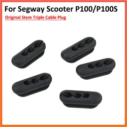 Original Pole Stem Triple Cable Case For Segway Ninebot P100S Electric Scooter Kickscooter Brake Wire Rubber Plug