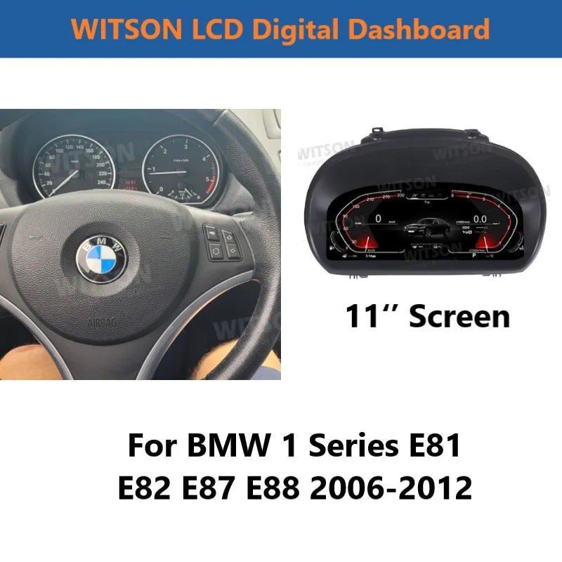 

WITSON Digital Speedometer For BMW 1 Series E81 E82 E87 E88 2006-2012 LCD Dashboard Instrument Cluster 11'' Display Screen