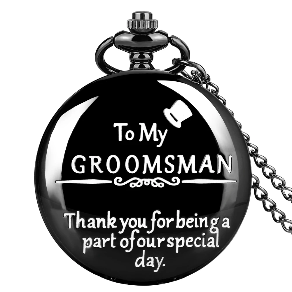 Classic Black To My Groomsman Thank You For Being A Part Of Our Special Day Quartz Pocket Watch Vintage Anniversary Wedding Gift