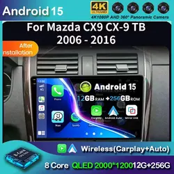 Android 15 Carplay Auto For Mazda CX9 CX-9 TB 2006 2007 2008 2009 2010 2016 Car Radio Multimedia Player Video Stereo WIFI+4G DSP