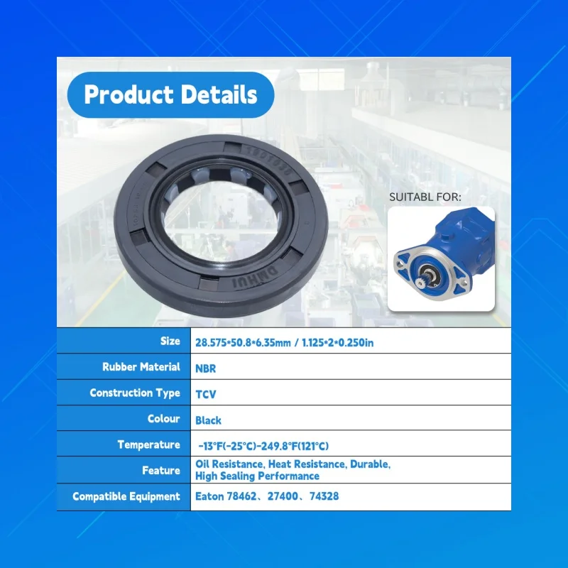 Heavy Duty TCV NBR Rotary Shaft Oil Seal 28.575x50.8x6.35mm DMHUI OEM 16253-18-NC Fit for Eaton 78462 27400 Pump
