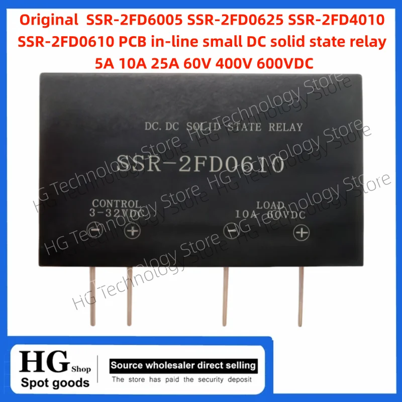 SSR-2FD6005 SSR-2FD0625 SSR-2FD4010 SSR-2FD0610 PCB in-line small DC solid state relay 5A 10A 25A 60V 400V 600VDC